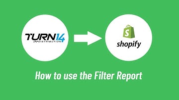 Turn 14 on Shopify - How to use the Filter Report