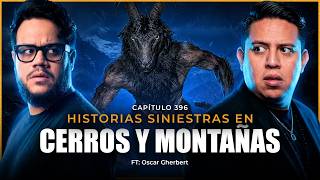 NO SUBAS AL CERRO DE NOCHE | Relatos paranormales reales en montañas