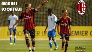 Manuel Locatelli ● The Next Italian Star ● Best Academy Skills  [HD]