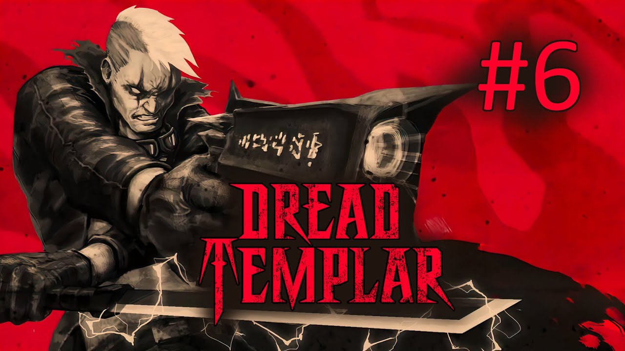 Прохождение Dread Templar - Часть 6. Мрачная гробница