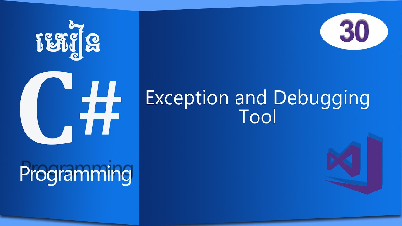 30 Exception and Debugging Tool - YouTube