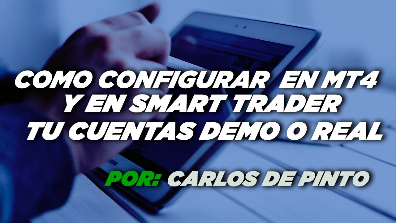 Cómo configurar en MT4 y SMA tu cuenta de trading, Demo/ Real - YouTube