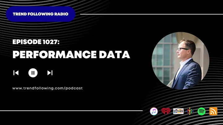 Ep. 1027: Performance Data with Michael Covel on Trend Following Radio