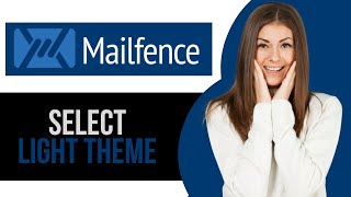 How to Select Light Theme on Mailfence screenshot 4