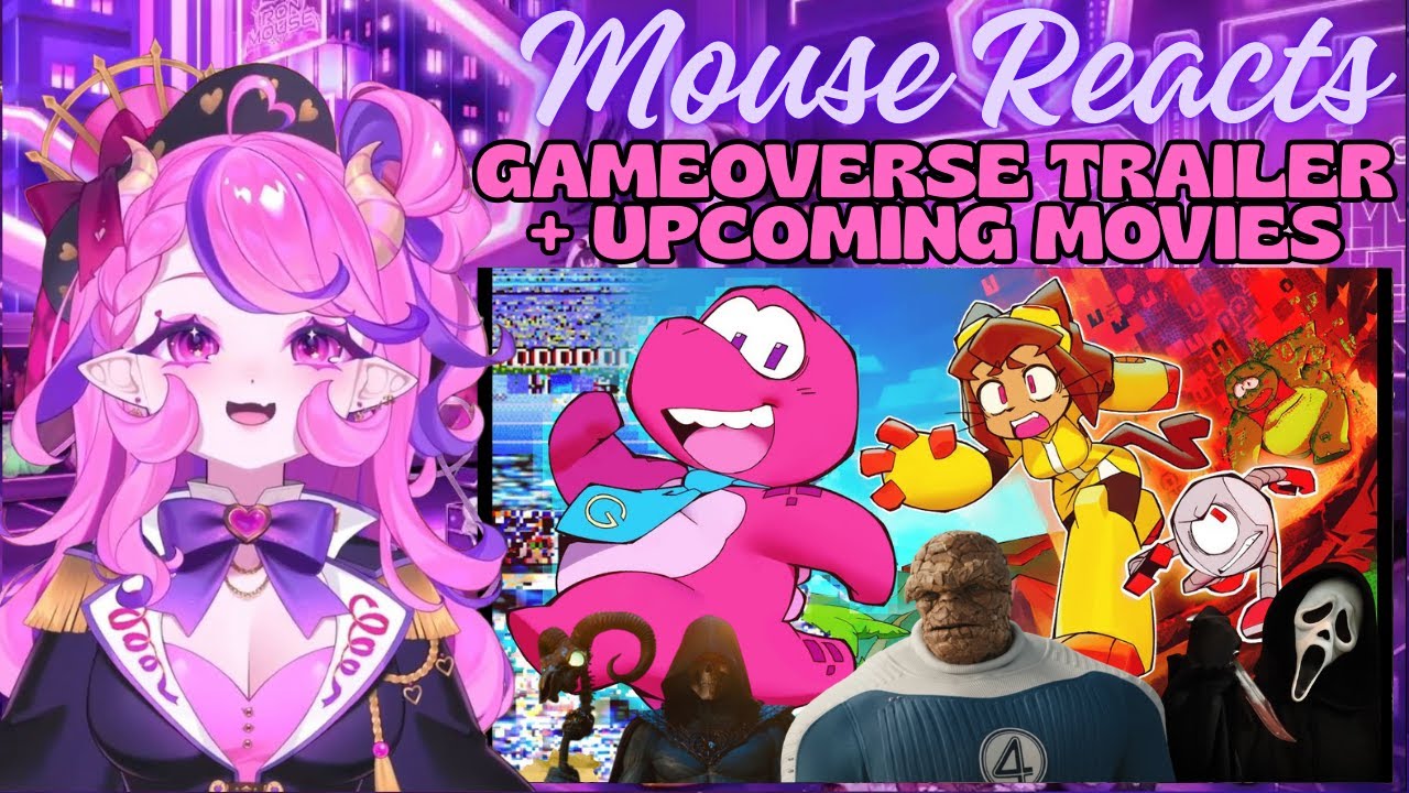 Mouse Reacts to RubberRoss' GAMEOVERSE Trailer (Plus Upcoming Movie Trailers)