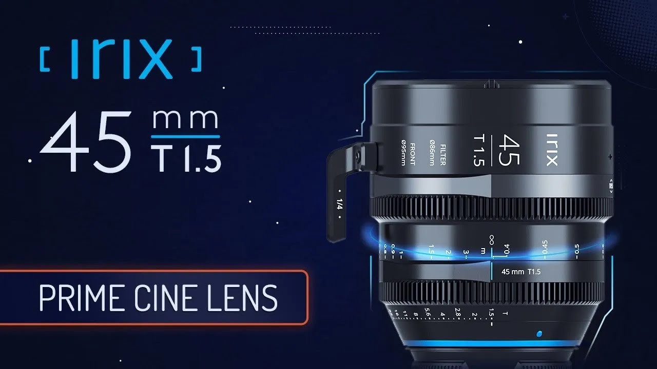Get to know the Irix Cine 45mm T1.5