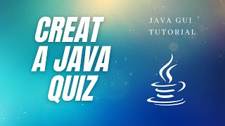 How to Create a Java Quiz using NetBeans