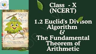 Class 10 CBSE NCERT Maths 1.2 (Euclid division algorithm fundamental theorem of Arithmetic Problems)