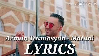 Arman Tovmasyan - Matani💍💍 Lyrics