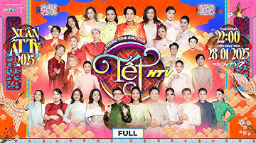 [FULL] TẾT HTV 2025 | Chương trình giao thừa Tết Ất Tỵ | Trấn Thành, Huỳnh Lập, H