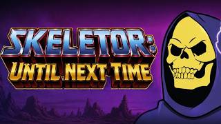 Skeletor: Until Next Time Gameplay Android