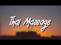 AronChupa, Little Sis Nora - Thai Massage (Lyrics)