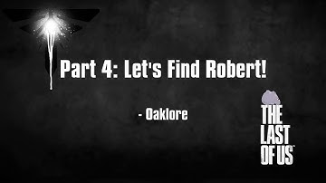 The Last Of Us Part 4: Let