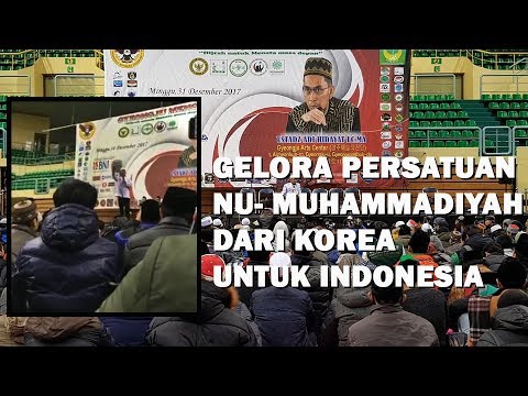 gelora-persatuan-nu-muhammadiyah-dari-korea-untuk-indonesia-►-ustadz-adi-hidayat-lc-ma