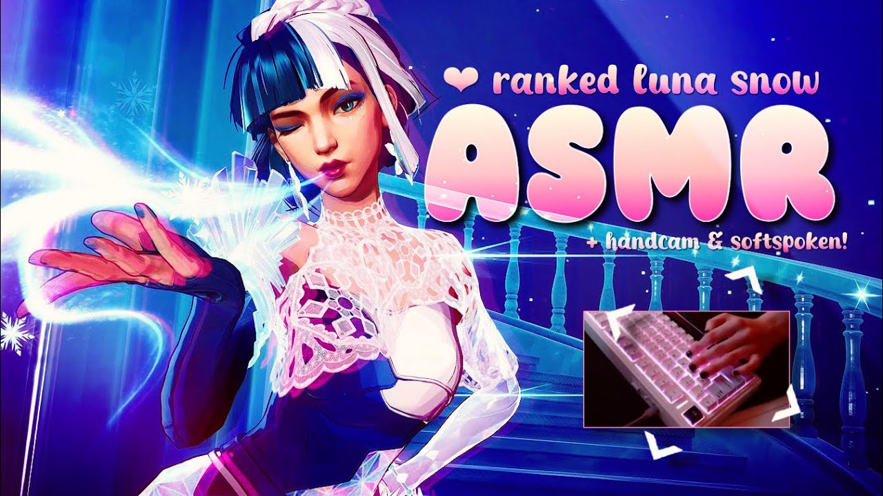 [asmr] 𓏲⋆.🎧ranked luna snow gaming! ✦.─ (handcam + softspoken)˚࿔ | 𑣲marvel rivals