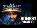 STARCRAFT II (Honest Game Trailers)