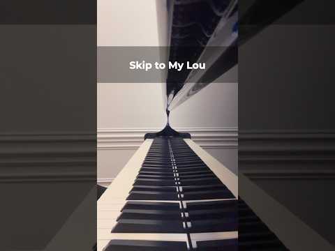 Skip to My Lou