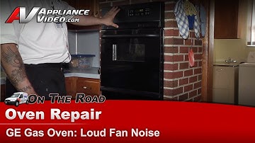 GE Oven Repair - Loud Fan Noise - Fan Control