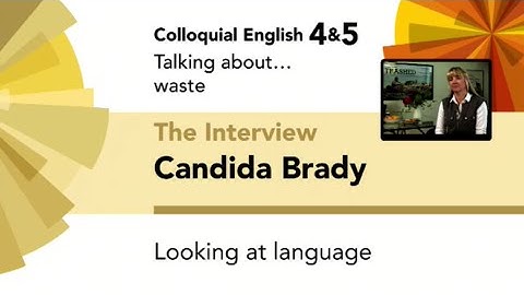 English File 4thE- Upper-Intermediate- Colloquial English 4&5 -The Interview: Candida Brady Extracts