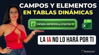 Lo que casi nadie explica de las Tablas Dinámicas