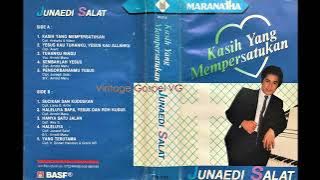 Full Album: Kasih Yang Mempersatukan - Junaedi Salat (1989)