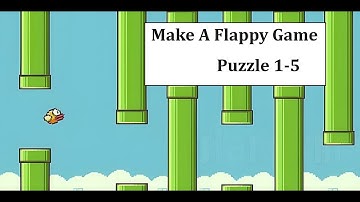 Make A Flappy Game | Puzzle 1-5 | Coding for kids | Hour of code