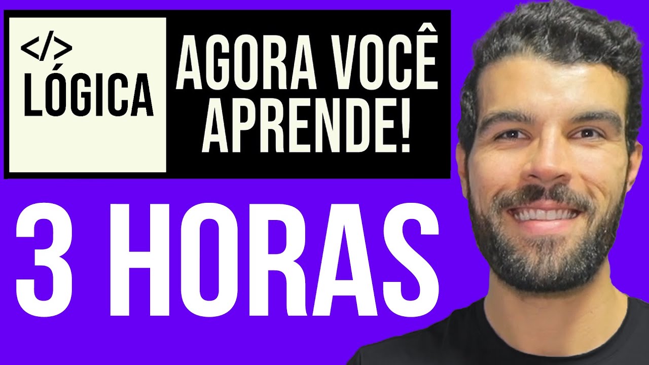 Curso Lógica de Programação 2025 – Aprenda em 3 Horas (De Verdade!)