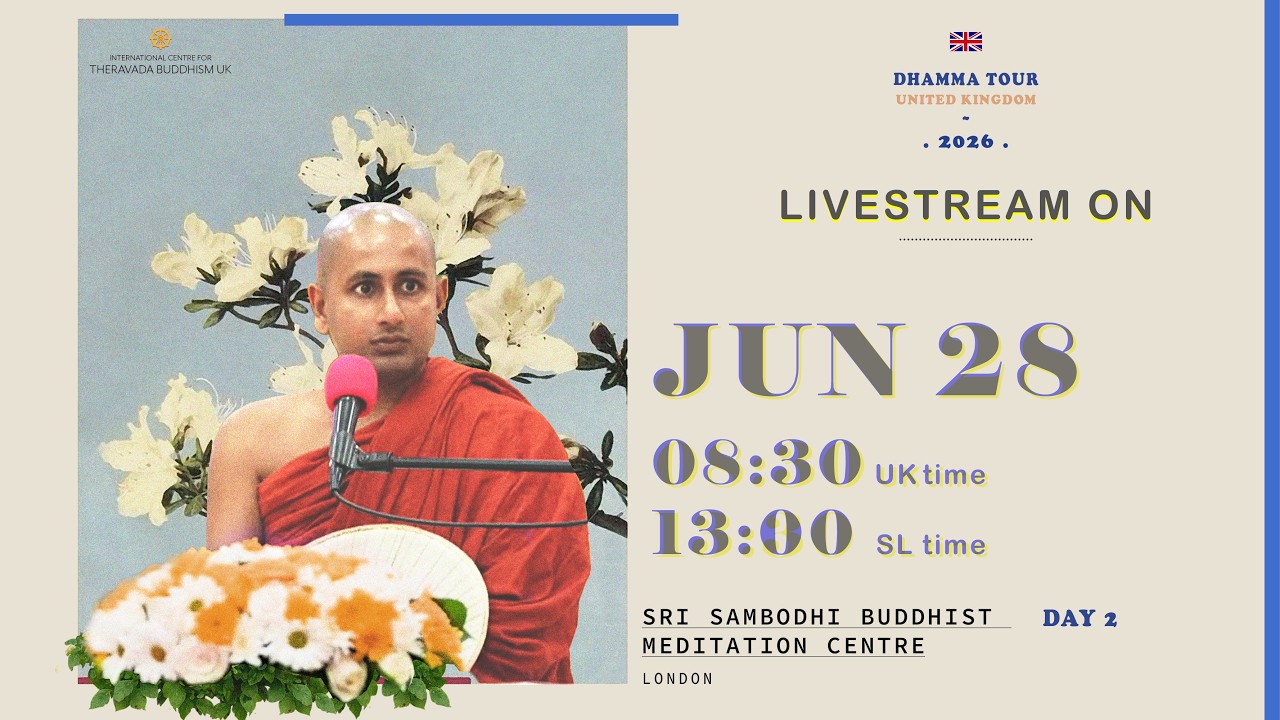 Day 2 Sambodhi Meditation Centre - Ven. Kothmale Kumarakassapa Thero UK Dhamma Deshana - 28/06/2026