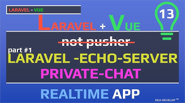 Laravel echo server - private chat (приватный чат и канал) | часть 1 | part 1