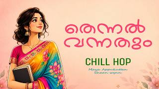 Thennal Vannathum | Chill Hop Cover | Maya Appukuttan | Shaan Wynn