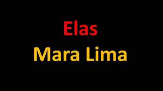Elas-Mara Lima(com letra) chords