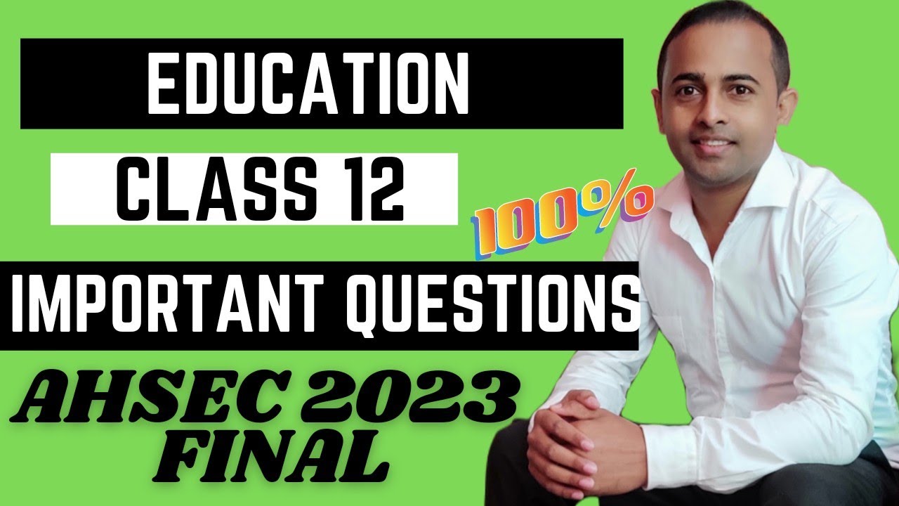 important questions of education 12th class