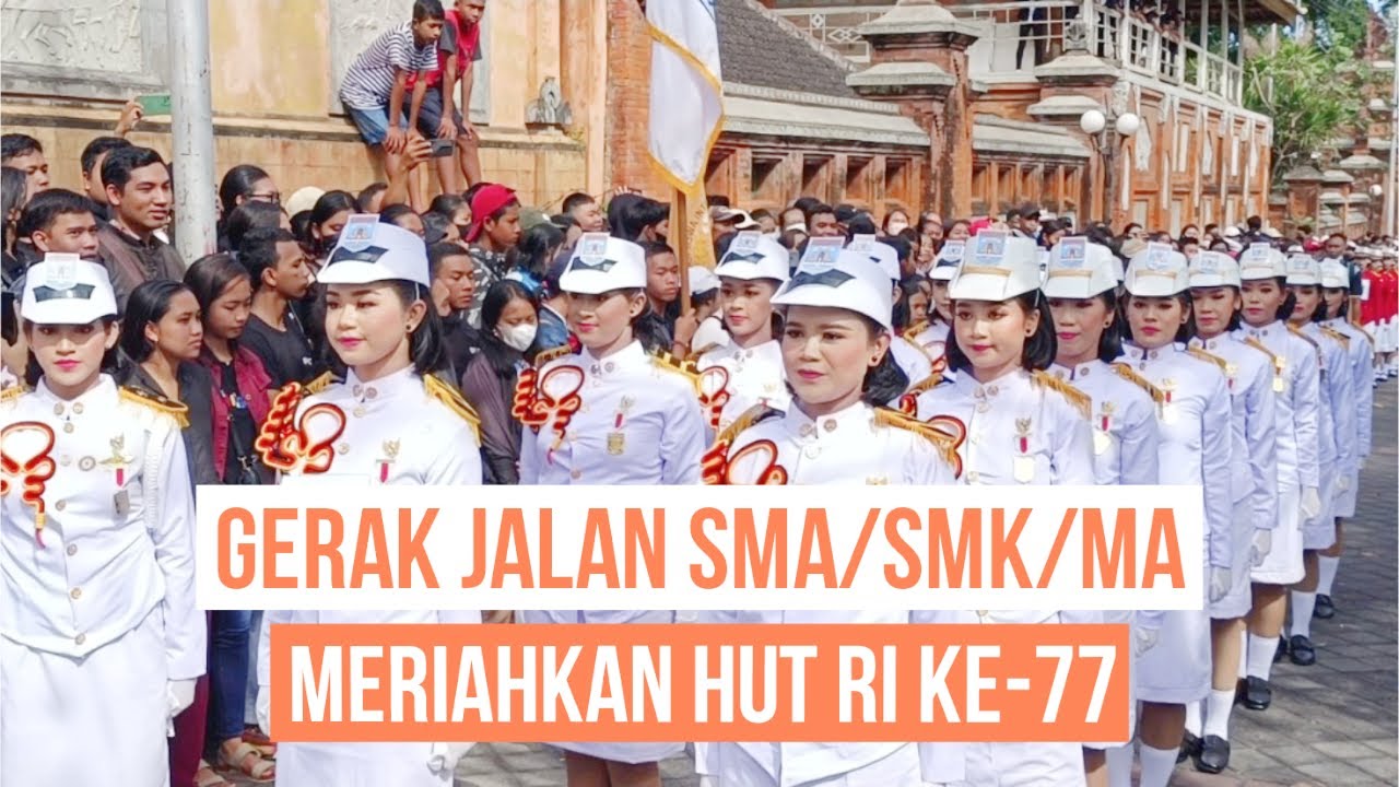 GERAK JALAN SMA/MA/SMK SE KAB. KARANGASEM MERIAHKAN HUT RI KE-77 #subcribe #hutrike77