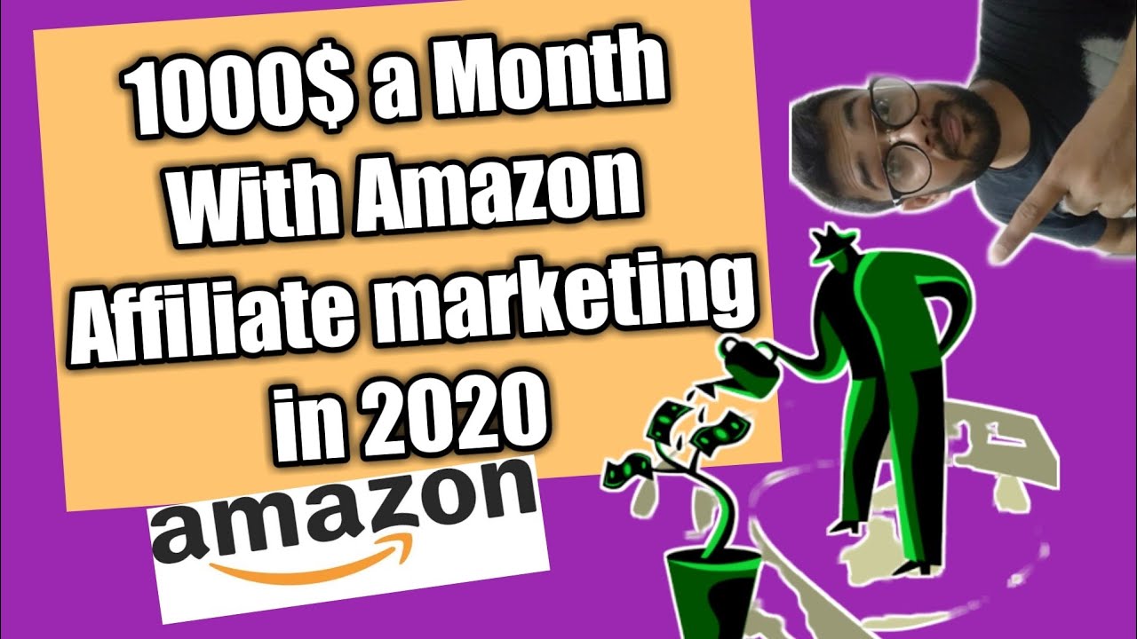Make money with Amazon Affiliate Marketing in 2020 working 10 mins a ...