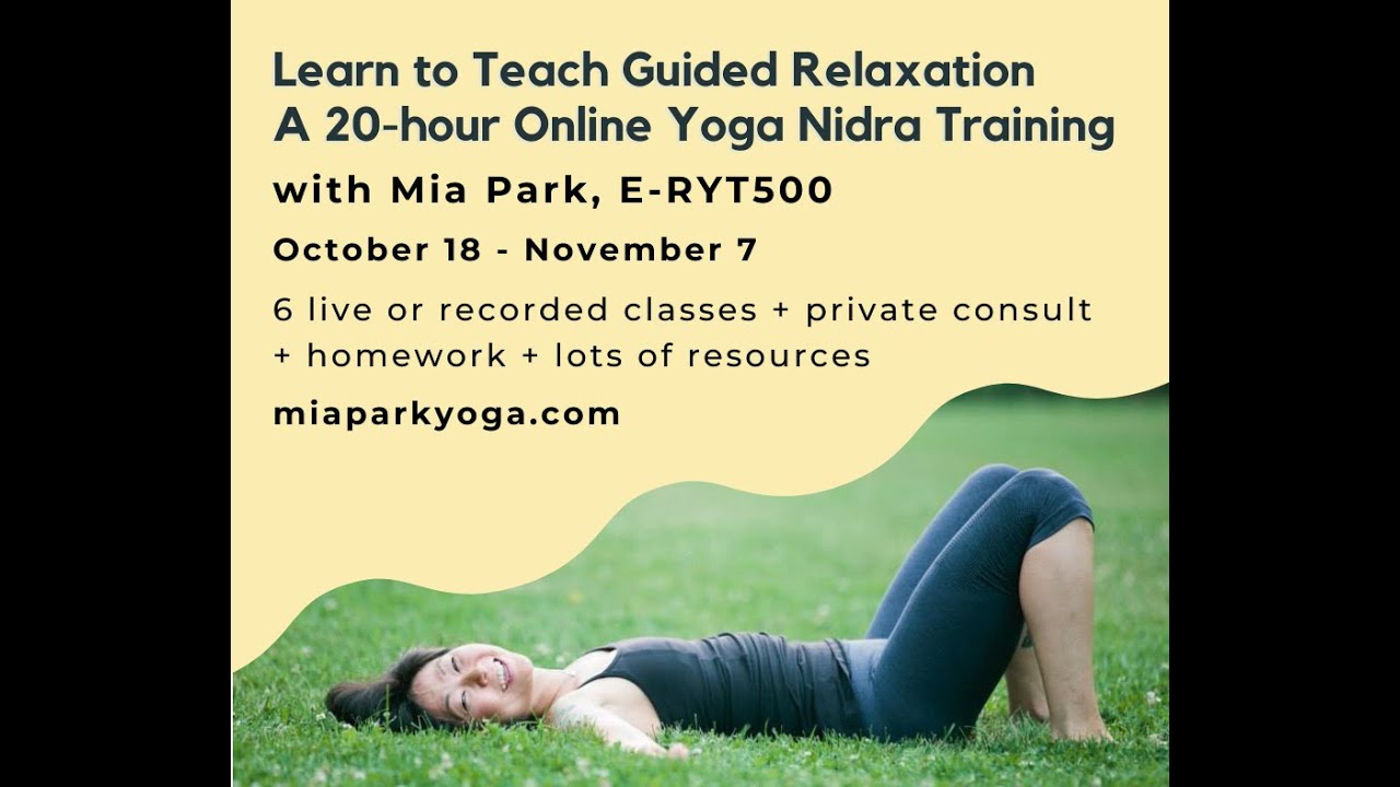 Learn to Teach Guided Relaxation: A 20-hr Online Yoga Nidra Training ...