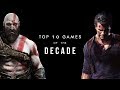 Top 10 Games of the Decade - RobinGaming