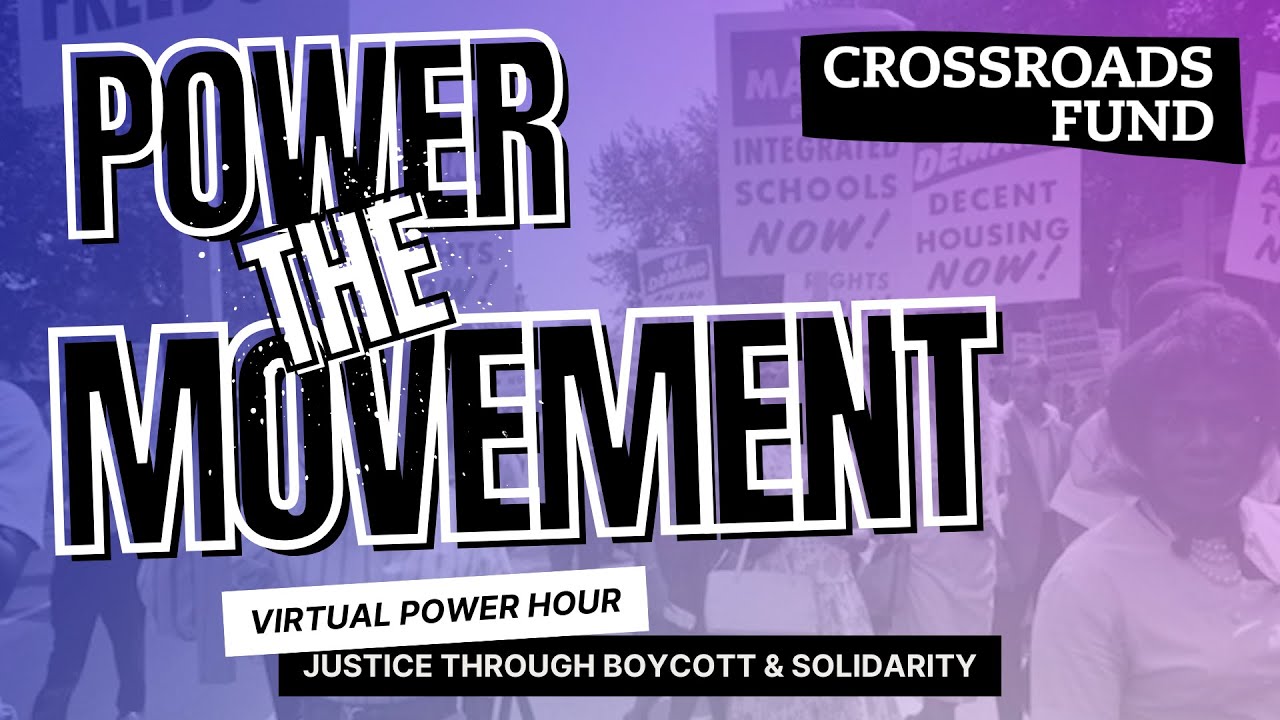 Virtual Power Hour: Justice Through Boycott & Solidarity
