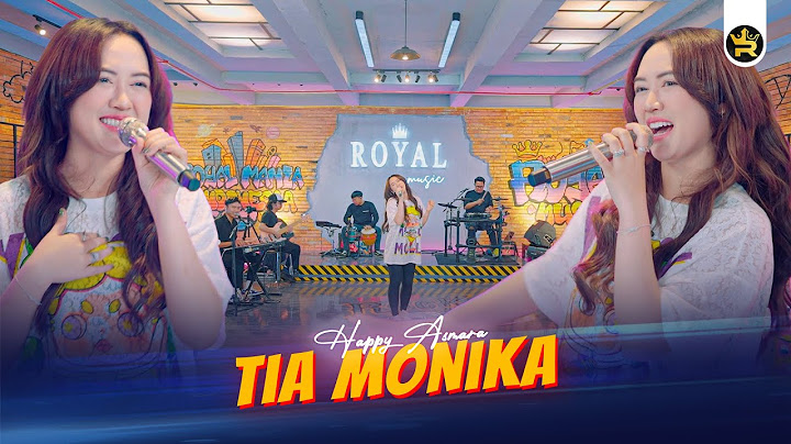 HAPPY ASMARA - TIA MONIKA ( Official Live Video Royal Music )
