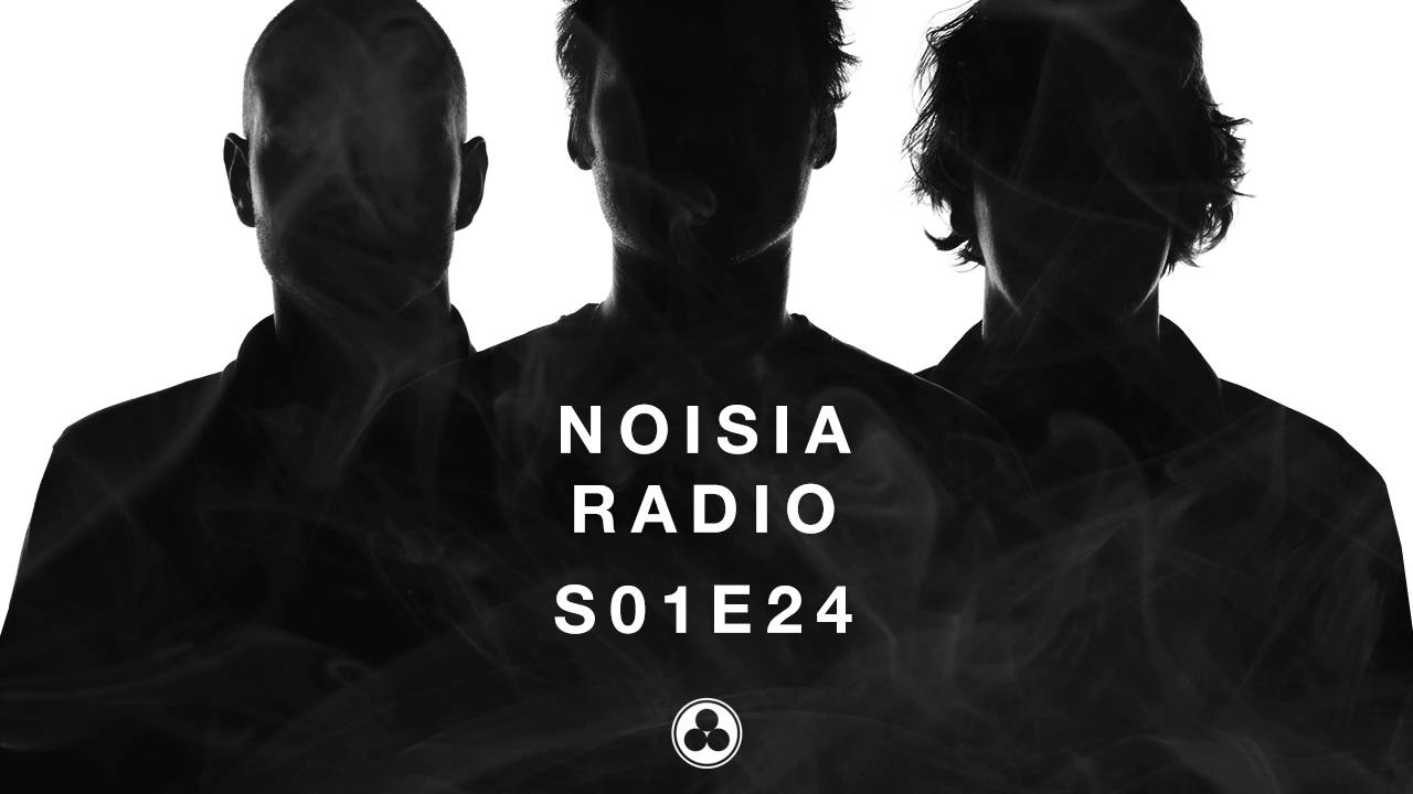 Noisia Radio S01E24