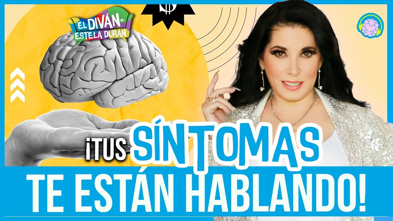 TODO lo que DEBES SABER sobre tus SINTOMAS ¡Te ESTÁN ADVIRTIENDO ALGO IMPORTANTE! | Estela Durán