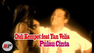 Didi Kempot feat Yan Velia - Pulau Cinta