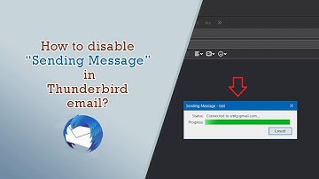 How To Disable Sending Message Prompt In Thunderbird Email Client?