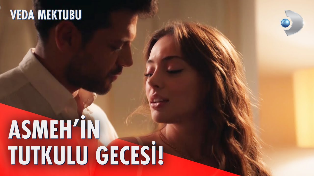 Aslı Ve Mehmetin İlk Gecesi Veda Mektubu 4 Bölüm Youtube