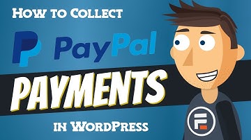 How to Collect PayPal Payments in WordPress