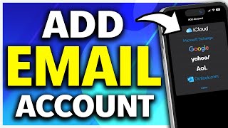 How To Add Another Email Account To iPhone