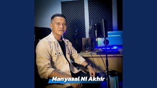 Manyasal Ni Akhir