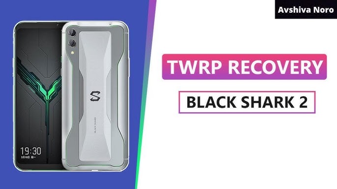 Twrp Black Shark 2 Official Apk File New Version Updated March 21