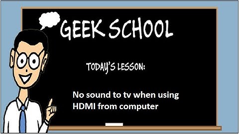 No sound to tv when using HDMI from computer (New)
