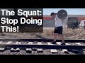 The Squat: Stop Doing This!