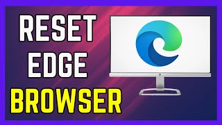 how to reset microsoft edge browser - (2024 guide)